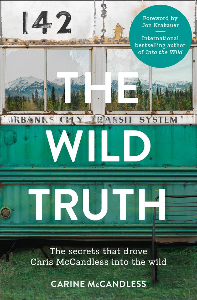 Cover image for The Wild Truth: The secrets that drove Chris McCandless into the wild, isbn: 9780007585144