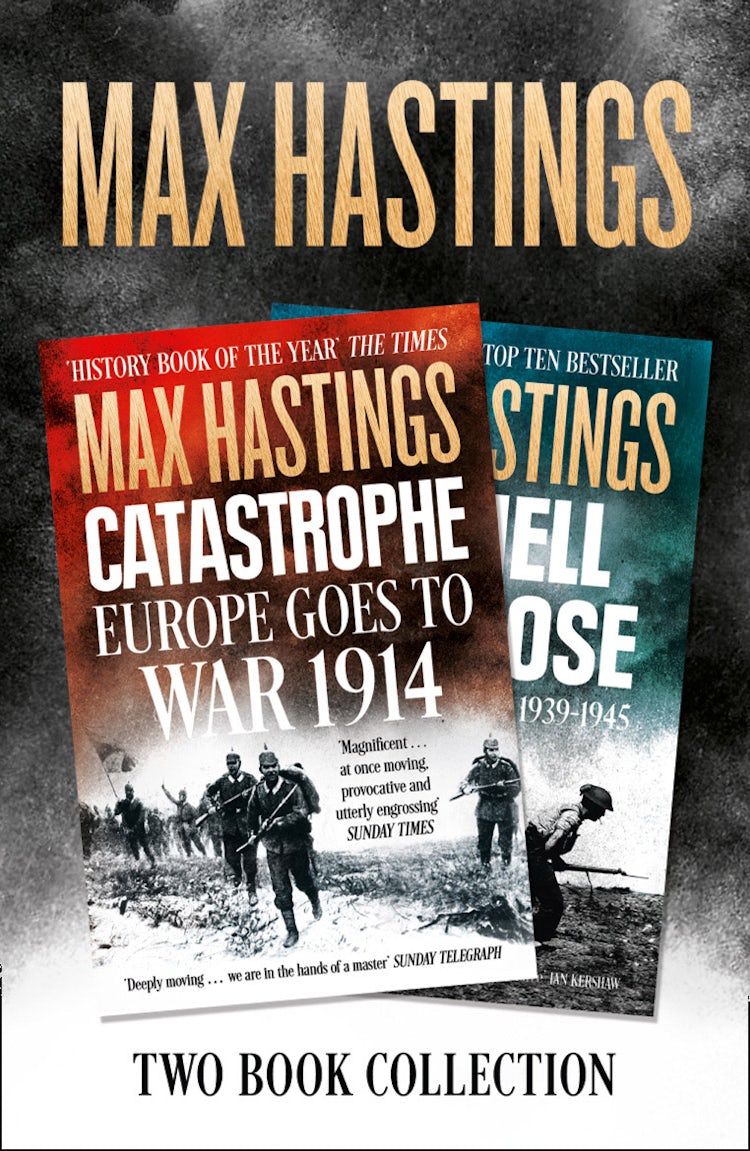 Cover image for Max Hastings Two-Book Collection: All Hell Let Loose and Catastrophe, isbn: 9780007585373