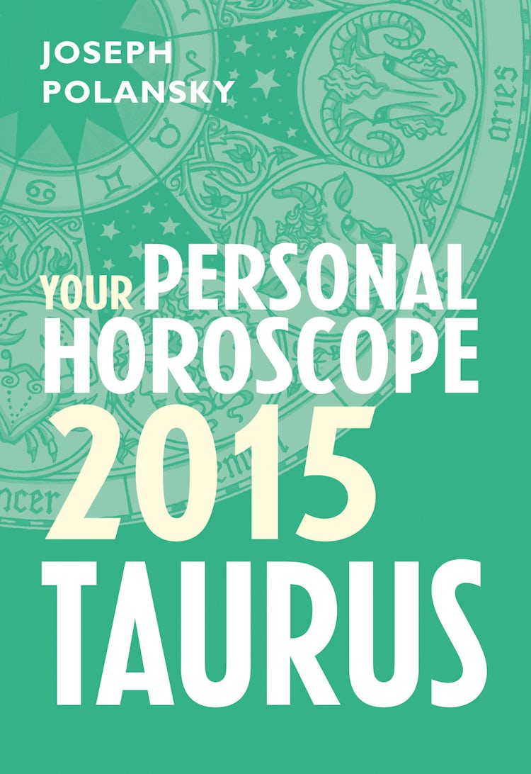 Cover image for Taurus 2015: Your Personal Horoscope, isbn: 9780007586875
