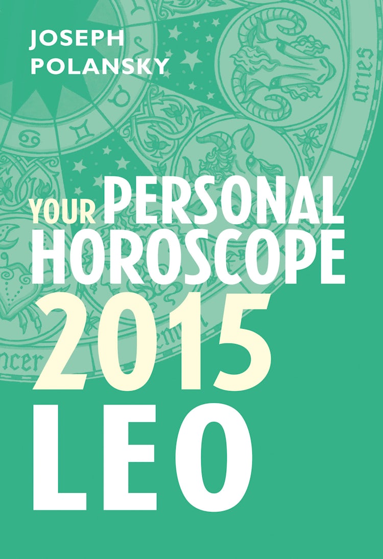 Cover image for Leo 2015: Your Personal Horoscope, isbn: 9780007586905