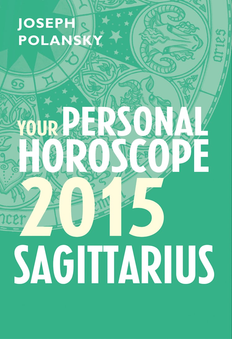Cover image for Sagittarius 2015: Your Personal Horoscope, isbn: 9780007586943