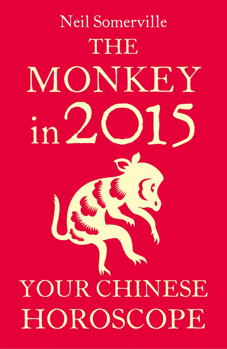 Cover image for The Monkey in 2015: Your Chinese Horoscope, isbn: 9780007587056