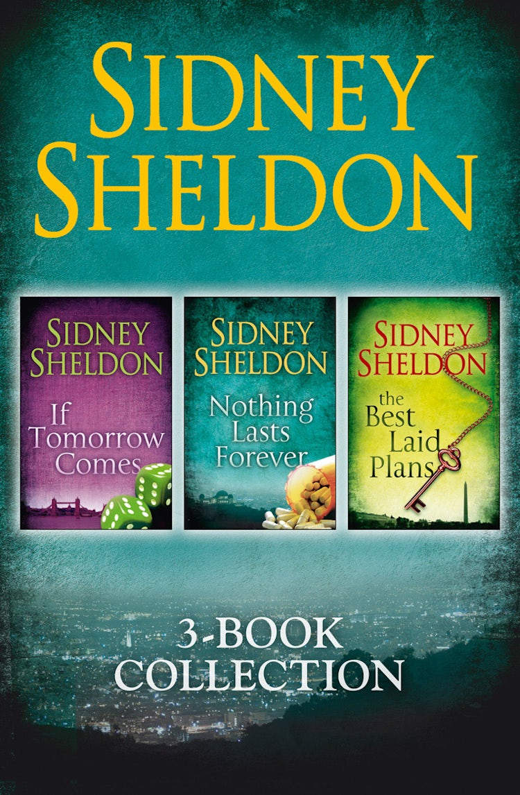 Cover image for Sidney Sheldon 3-Book Collection: If Tomorrow Comes, Nothing Lasts Forever, The Best Laid Plans, isbn: 9780007588428