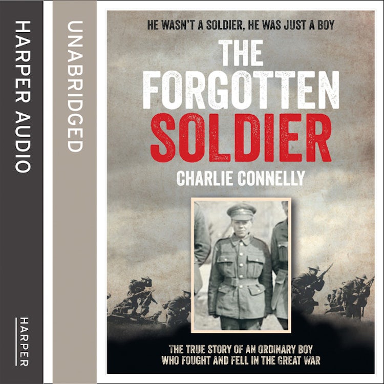 Cover image for The Forgotten Soldier: He wasn’t a soldier, he was just a boy, isbn: 9780007589005