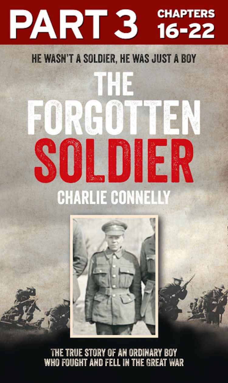 Cover image for The Forgotten Soldier (Part 3 of 3): He wasn’t a soldier, he was just a boy, isbn: 9780007589555