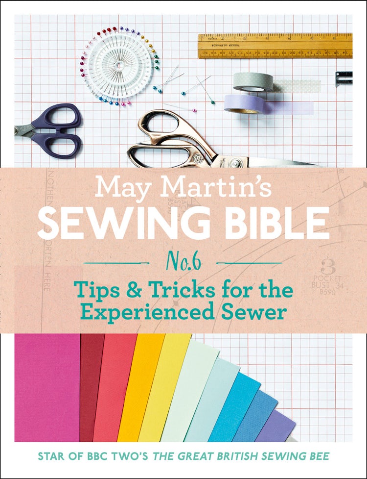 Cover image for May Martin’s Sewing Bible e-short 6: Tips & Tricks for the Experienced Sewer, isbn: 9780007589609