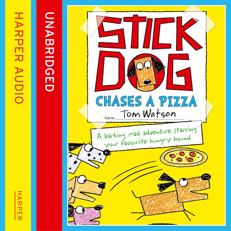 Cover image for Stick Dog Chases a Pizza, isbn: 9780007589753