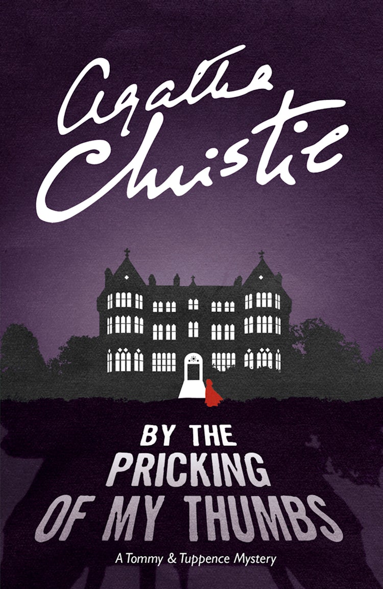 Cover image for By the Pricking of My Thumbs: A Tommy and Tuppence Mystery, isbn: 9780007590629