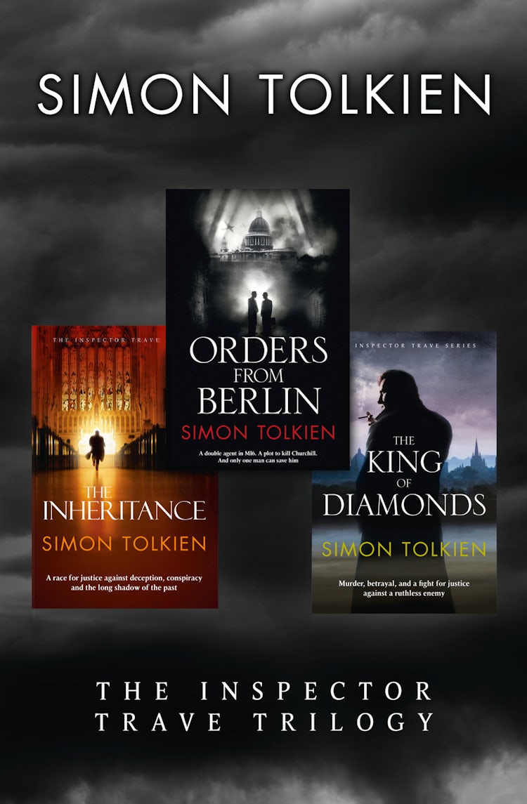 Cover image for Simon Tolkien Inspector Trave Trilogy: The Inheritance, The King of Diamonds,Orders from Berlin (Inspector Trave), isbn: 9780007590698