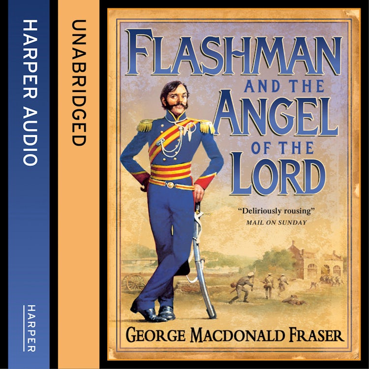 Cover image for Flashman and the Angel of the Lord (The Flashman Papers, Book 9), isbn: 9780007593439
