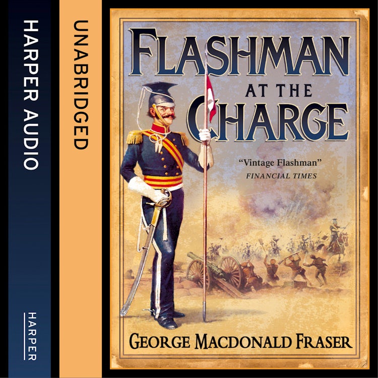 Cover image for Flashman at the Charge (The Flashman Papers, Book 7), isbn: 9780007593453