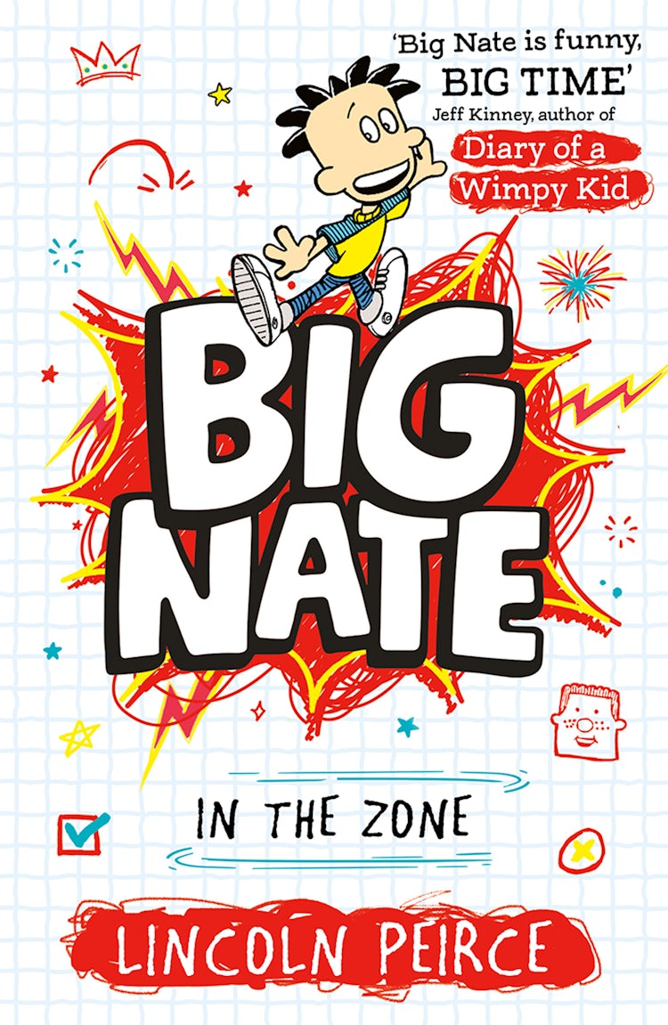 Cover image for Big Nate in the Zone (Big Nate, Book 6), isbn: 9780007593880