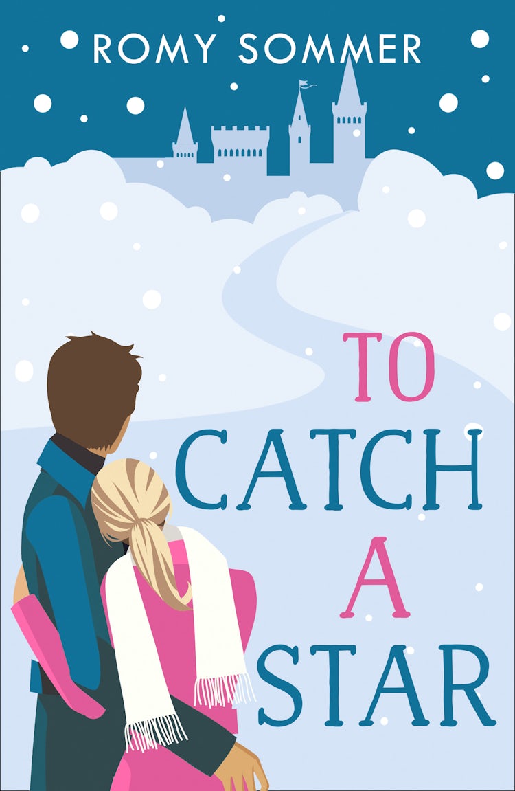 Cover image for To Catch a Star (The Royal Romantics, Book 3), isbn: 9780007594634