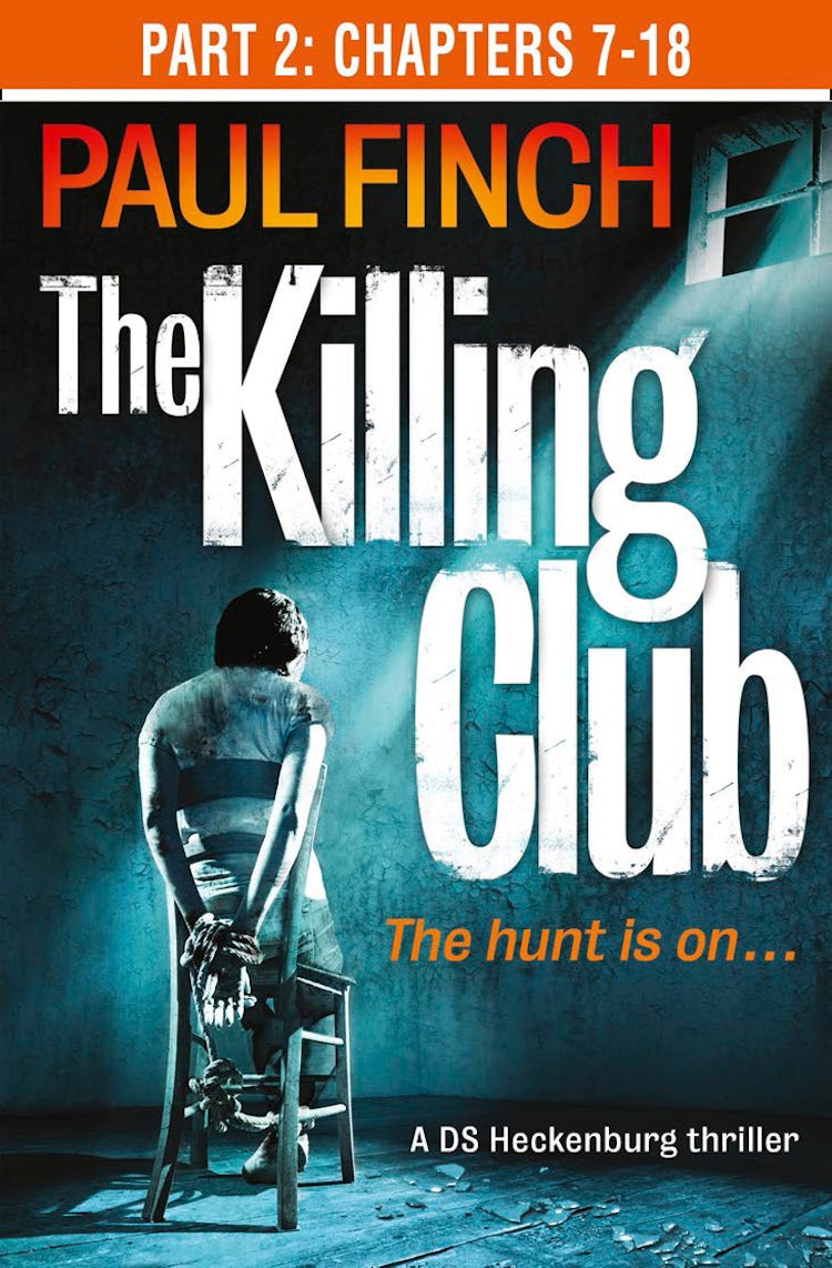 Cover image for The Killing Club (Part Two: Chapters 7-18) (Detective Mark Heckenburg, Book 3), isbn: 9780007594771
