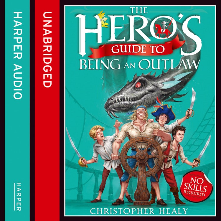 Cover image for The Hero’s Guide to Being an Outlaw, isbn: 9780007594795
