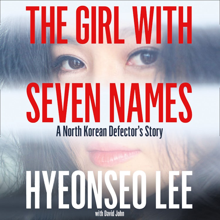 Cover image for The Girl with Seven Names: A North Korean Defector’s Story, isbn: 9780007595709