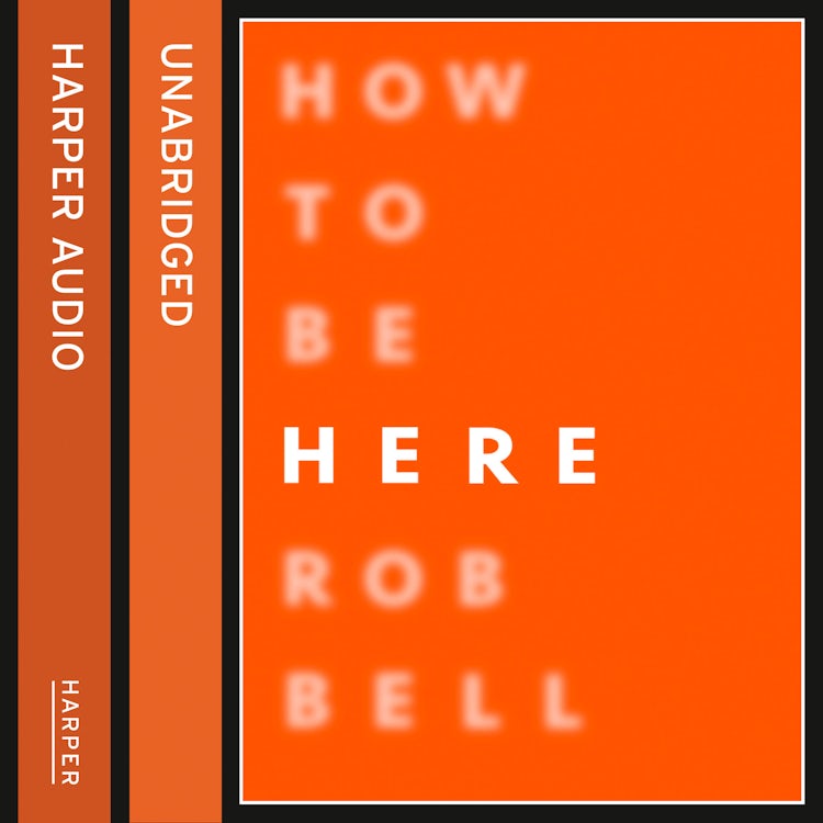 Cover image for How To Be Here, isbn: 9780007597017