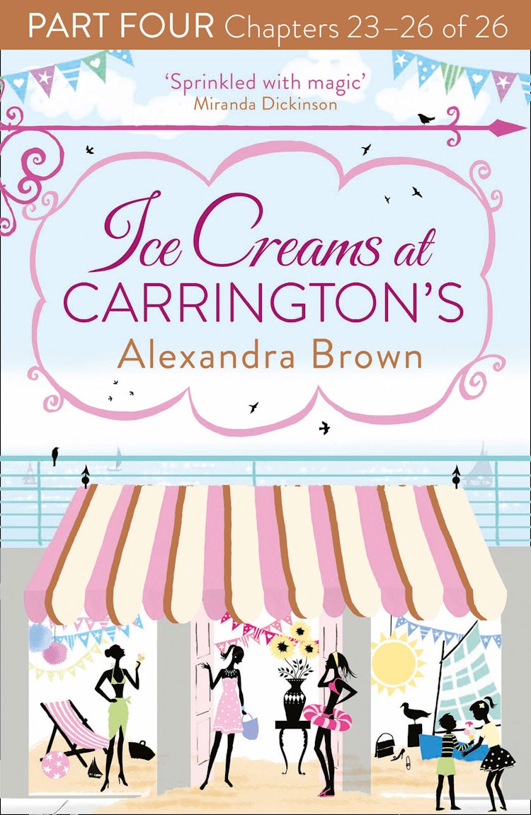 Cover image for Ice Creams at Carrington’s: Part Four, Chapters 23–26 of 26, isbn: 9780007597208