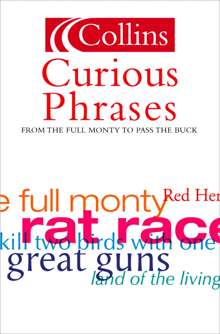 Cover image for Curious Phrases (Collins Dictionary of), isbn: 9780007598120