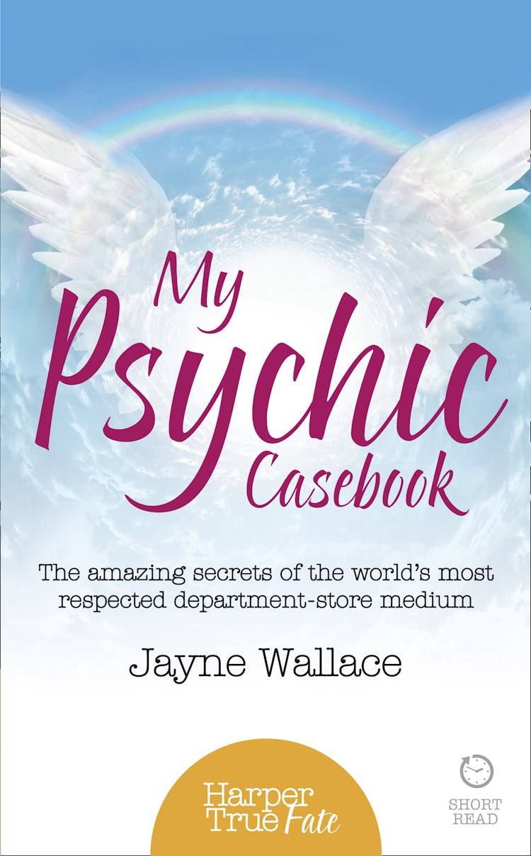 Cover image for My Psychic Casebook: The amazing secrets of the world’s most respected department-store medium (HarperTrue Fate – A Short Read), isbn: 9780008100148