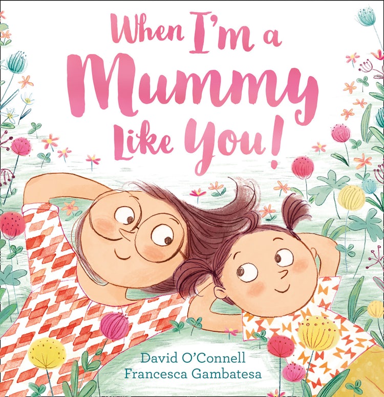 Cover image for When I’m a Mummy Like You!, isbn: 9780008100285