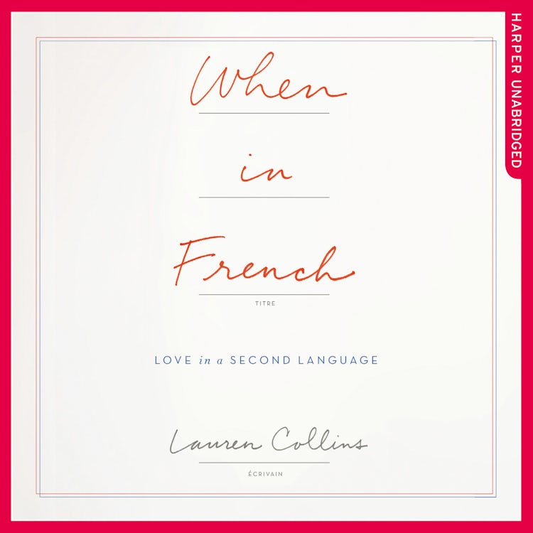 Cover image for When in French: Love in a Second Language, isbn: 9780008100612