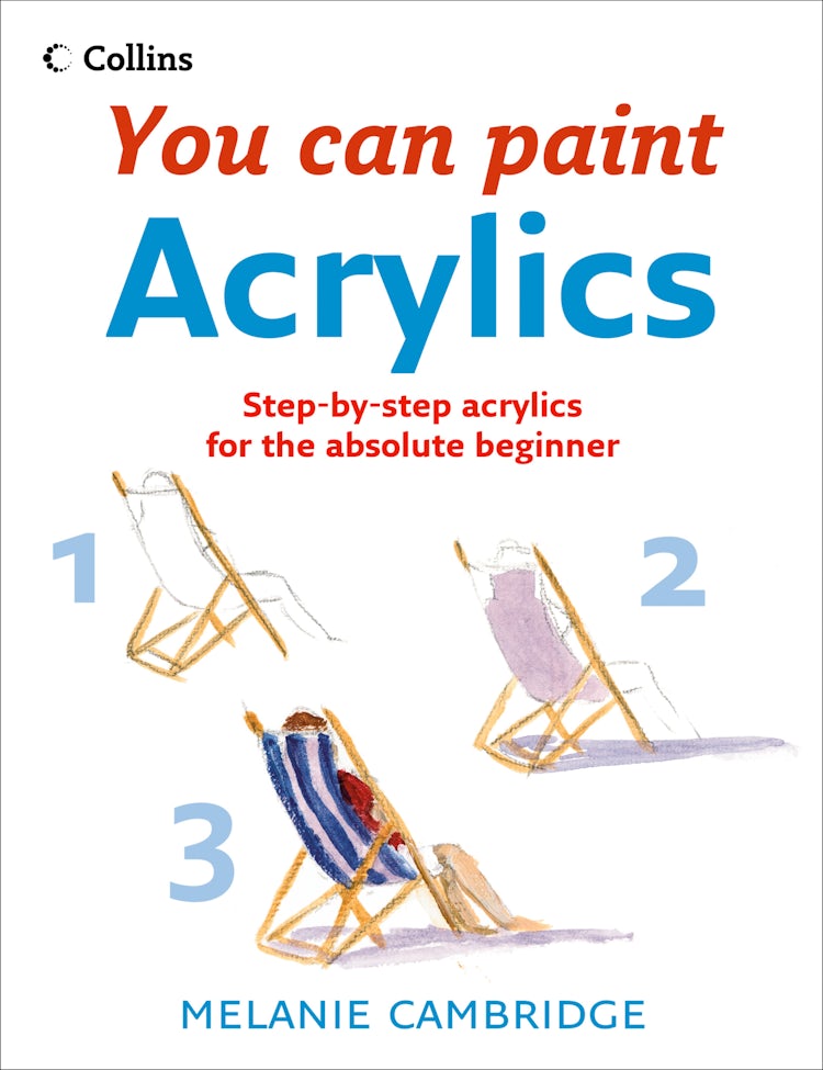 Cover image for Acrylics (Collins You Can Paint), isbn: 9780008100926