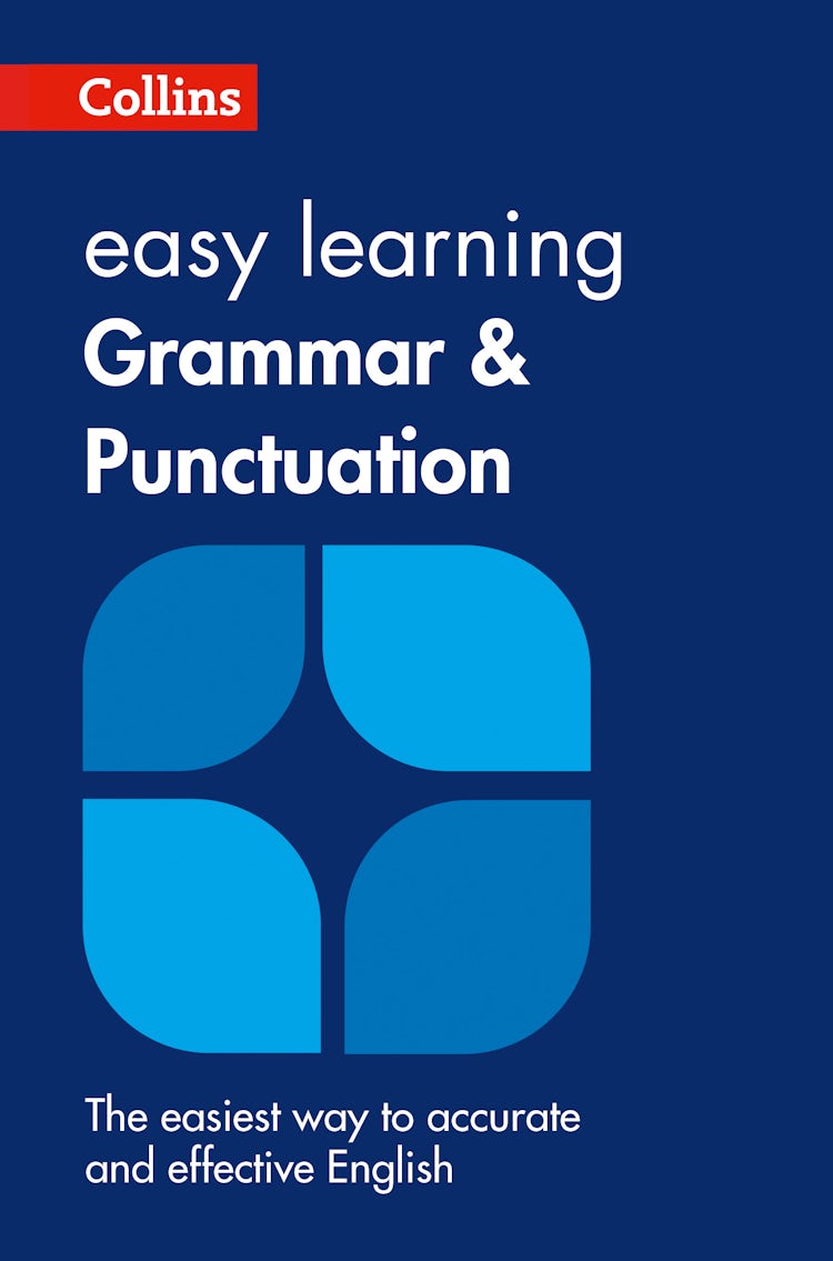 Cover image for Easy Learning Grammar and Punctuation [Second Edition], isbn: 9780008101787