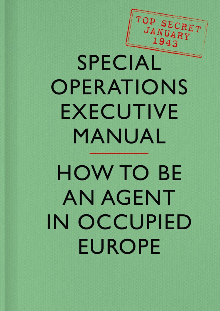 Cover image for SOE Manual: How to be an Agent in Occupied Europe, isbn: 9780008103620