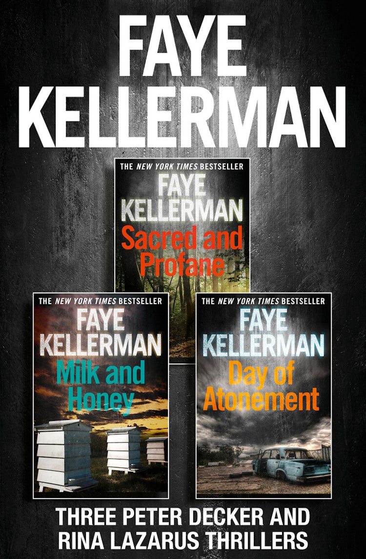 Cover image for Peter Decker 3-Book Thriller Collection: Sacred and Profane, Milk and Honey, Day of Atonement (Peter Decker and Rina Lazarus Series), isbn: 9780008104658