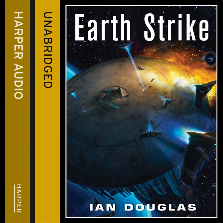 Cover image for Earth Strike: An EPIC ADVENTURE FROM THE MASTER OF MILITARY SCIENCE FICTION (Star Carrier, Book 1), isbn: 9780008105662