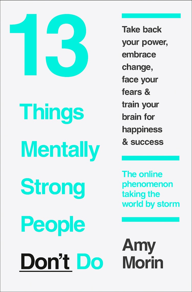Cover image for 13 Things Mentally Strong People Don’t Do, isbn: 9780008105945