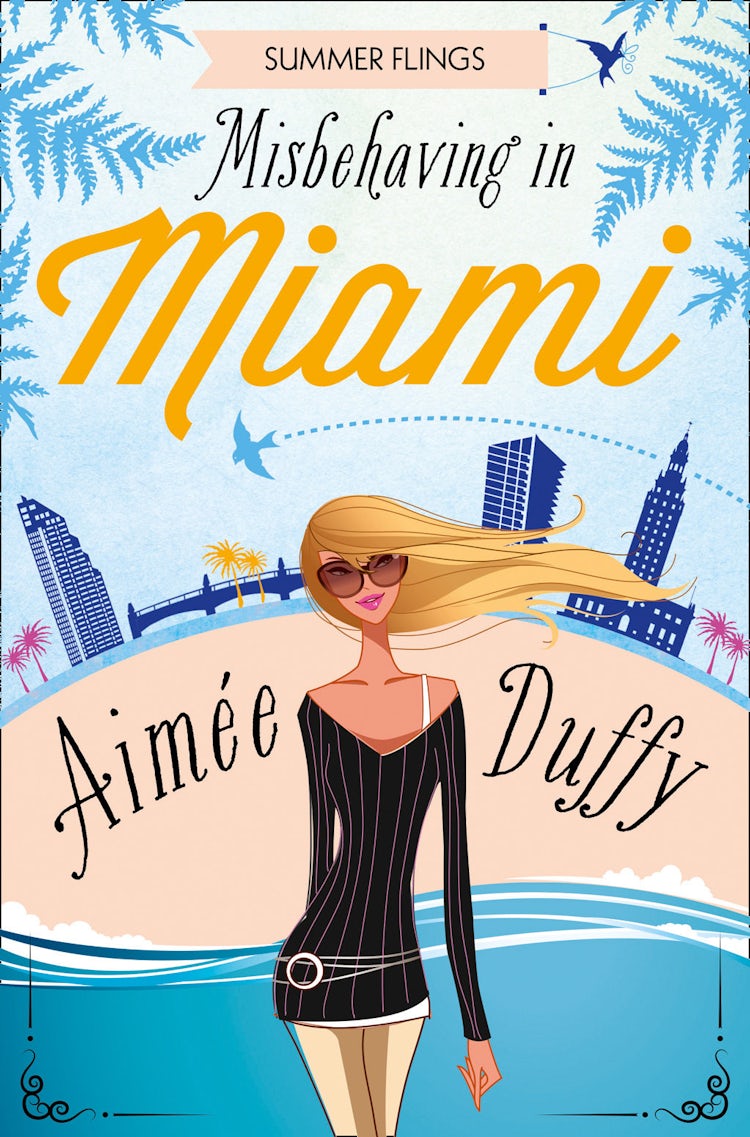 Cover image for Misbehaving in Miami (Summer Flings, Book 2), isbn: 9780008106270
