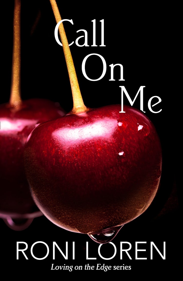 Cover image for Call On Me (Loving on the Edge, Book 7), isbn: 9780008108243