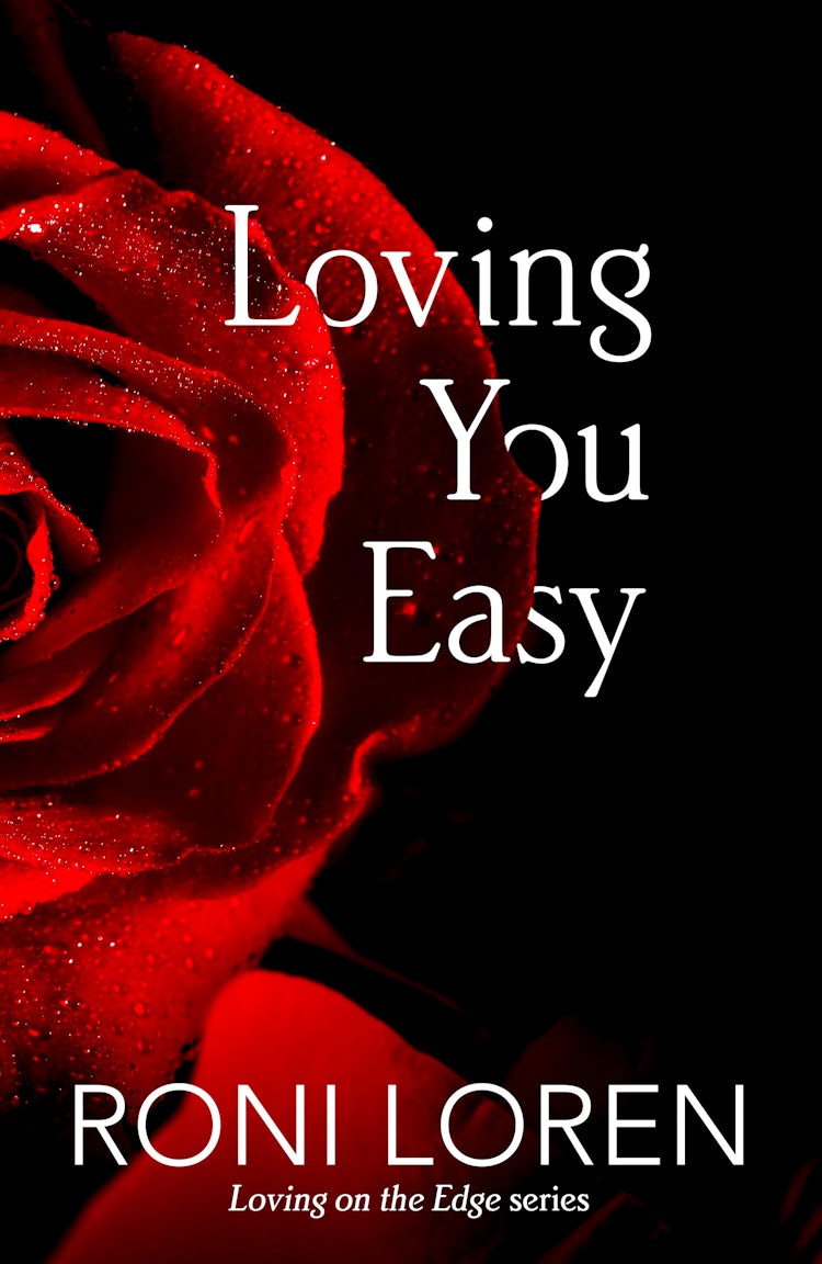 Cover image for Loving You Easy (Loving on the Edge, Book 8), isbn: 9780008108267