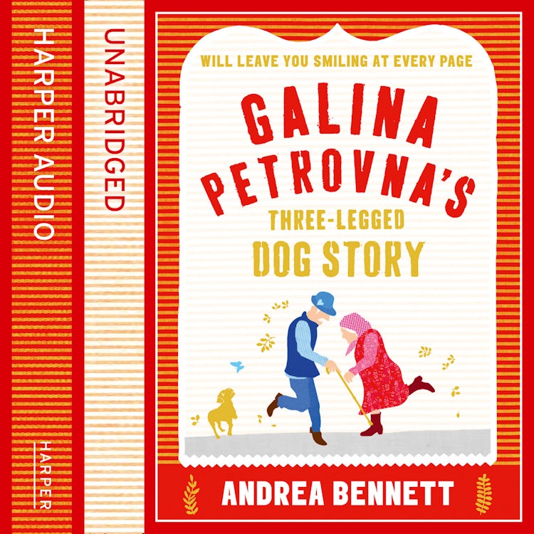 Cover image for Galina Petrovna’s Three-Legged Dog Story, isbn: 9780008108410