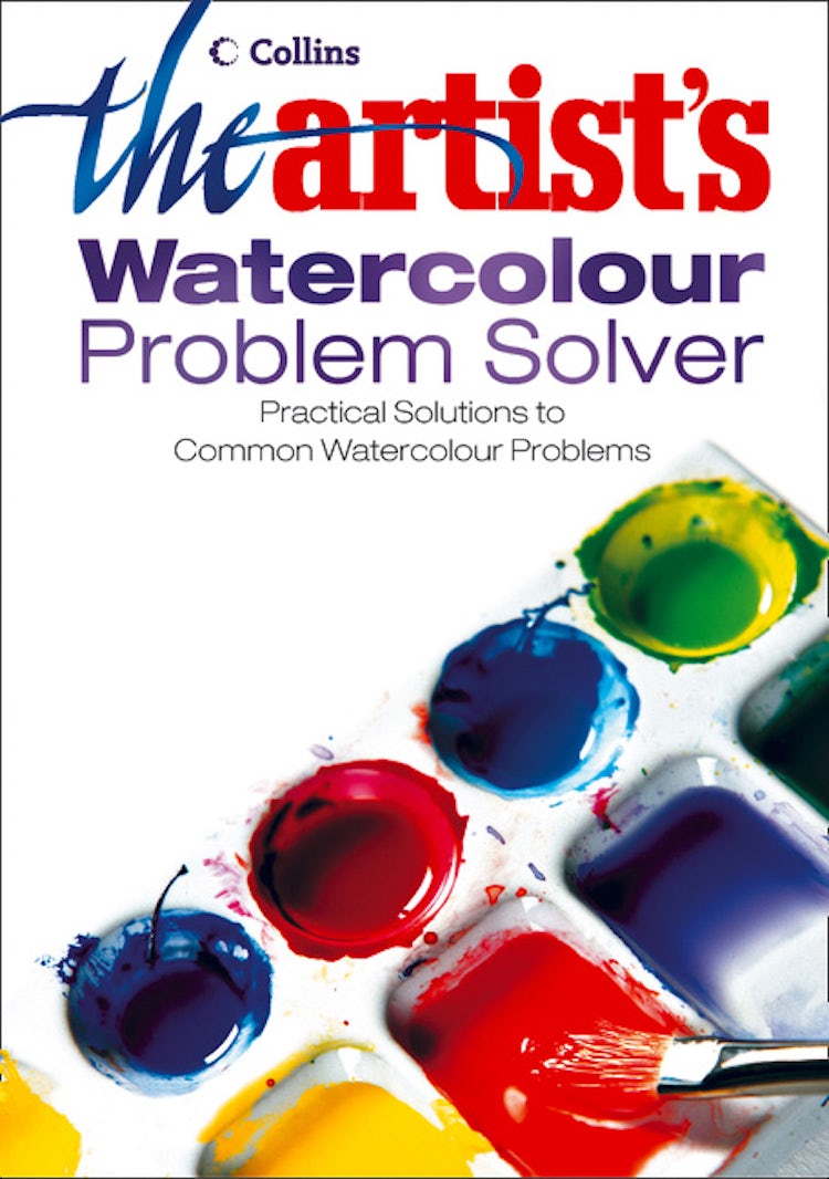 Cover image for The Artist’s Watercolour Problem Solver, isbn: 9780008108489