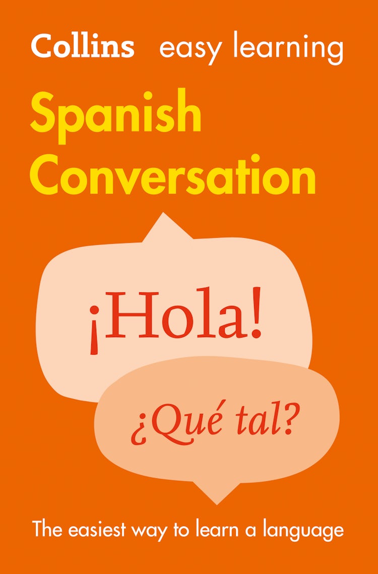 Cover image for Collins Easy Learning Spanish Conversation [2nd Edition], isbn: 9780008111977