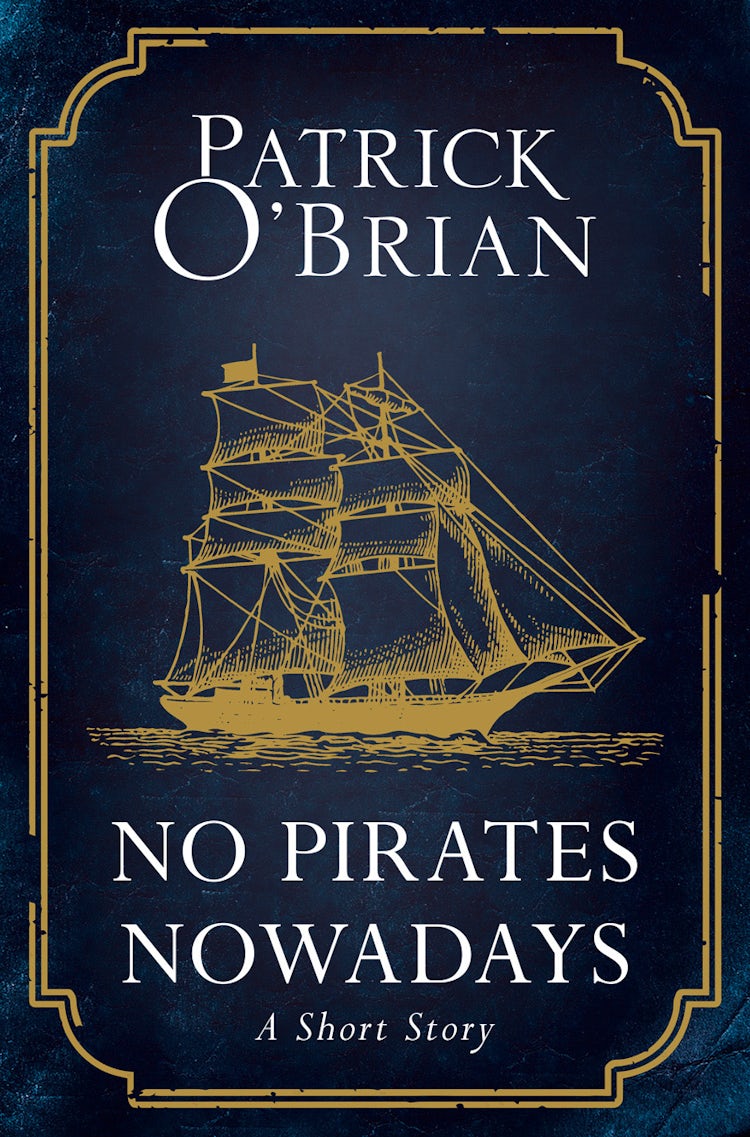 Cover image for No Pirates Nowadays: A Short Story, isbn: 9780008112929