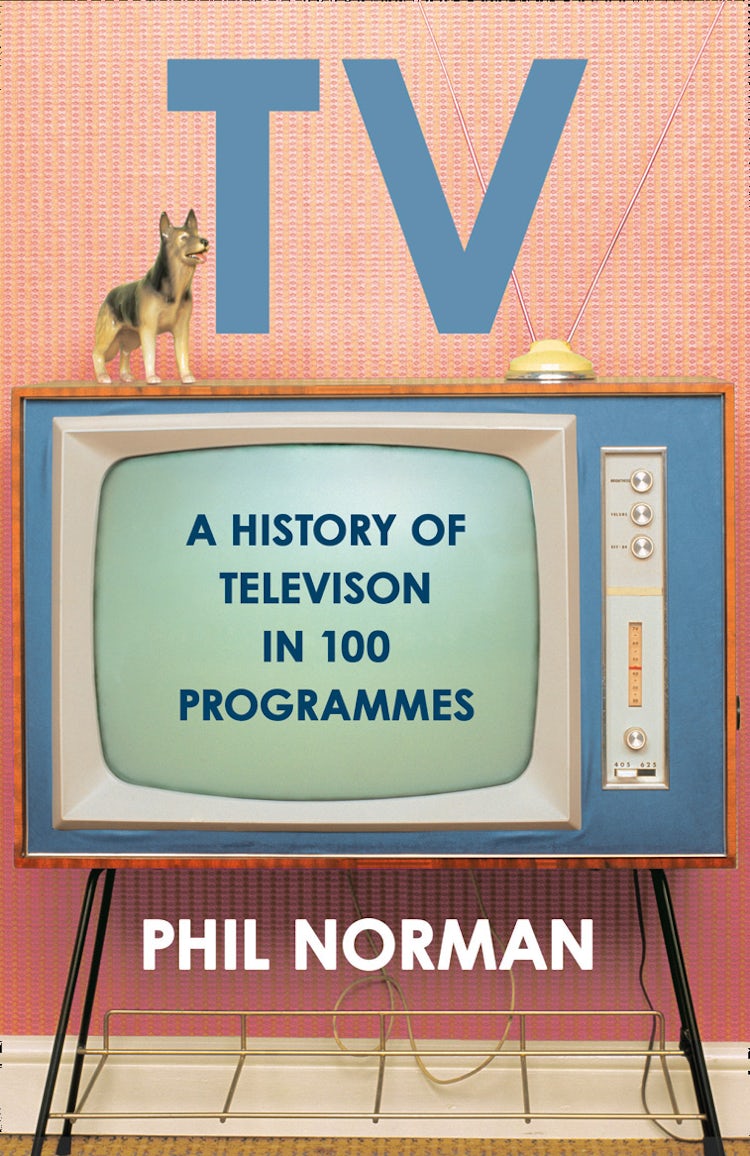 Cover image for Television: A History in 100 Programmes, isbn: 9780008113322