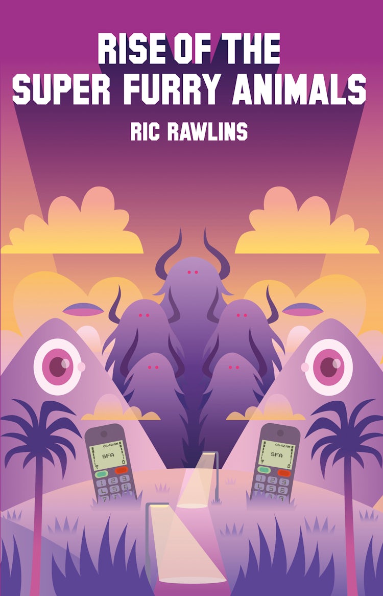 Cover image for Rise of The Super Furry Animals, isbn: 9780008113377
