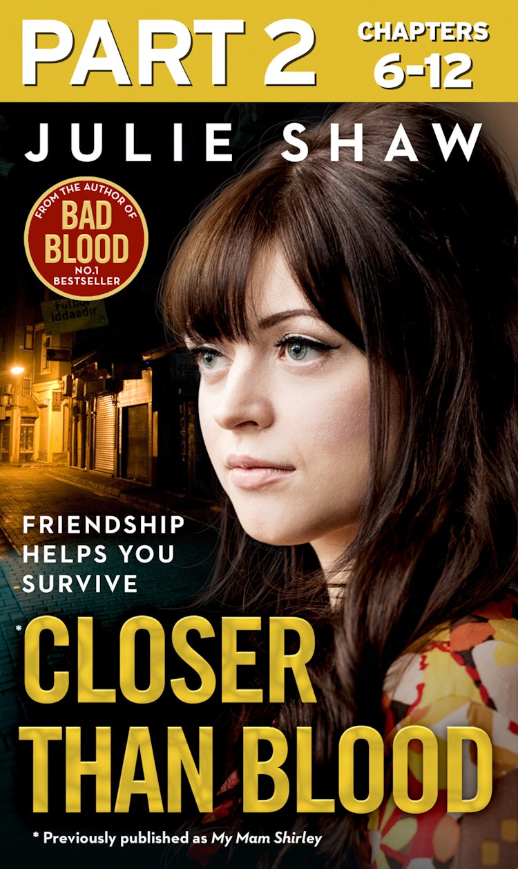 Cover image for Closer than Blood - Part 2 of 3: Friendship Helps You Survive, isbn: 9780008114558