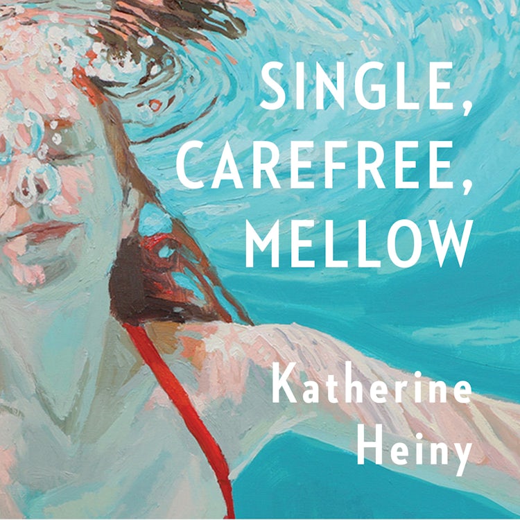 Cover image for Single, Carefree, Mellow, isbn: 9780008115241