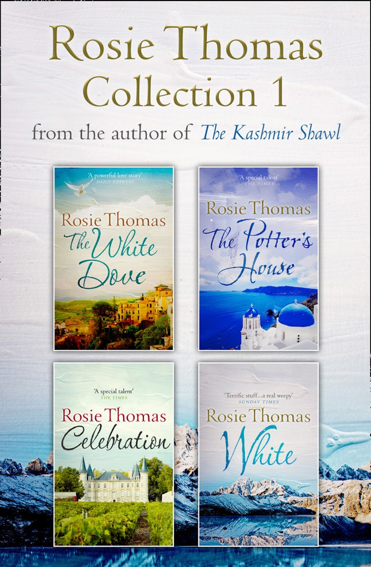 Cover image for Rosie Thomas 4-Book Collection: The White Dove, The Potter’s House, Celebration, White, isbn: 9780008115302