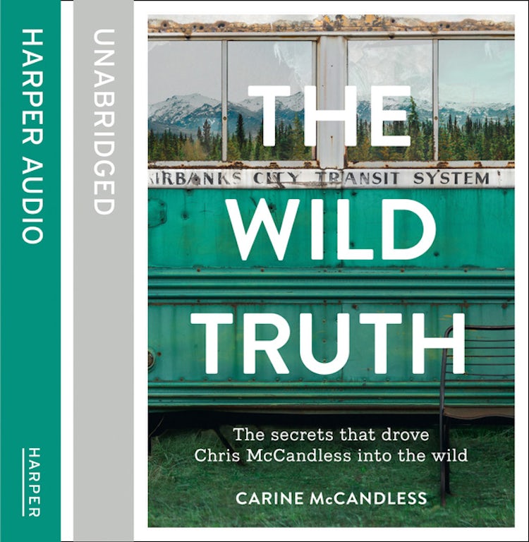 Cover image for The Wild Truth: The secrets that drove Chris McCandless into the wild, isbn: 9780008115708