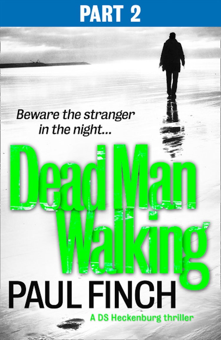 Cover image for Dead Man Walking (Part 2 of 3) (Detective Mark Heckenburg, Book 4), isbn: 9780008116873
