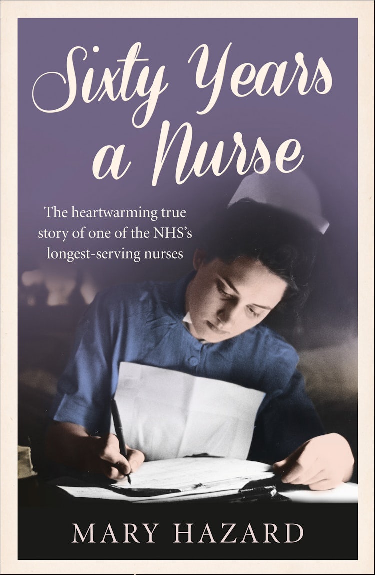 Cover image for Sixty Years a Nurse, isbn: 9780008118389