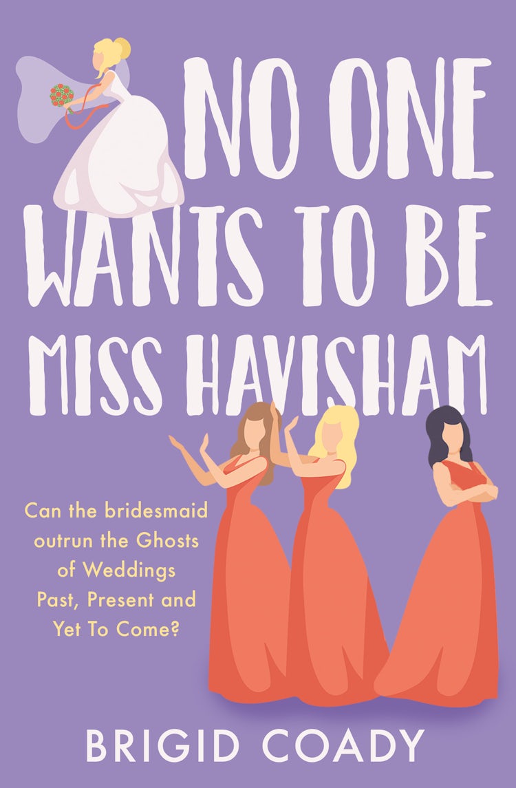 Cover image for No One Wants To Be Miss Havisham, isbn: 9780008119423