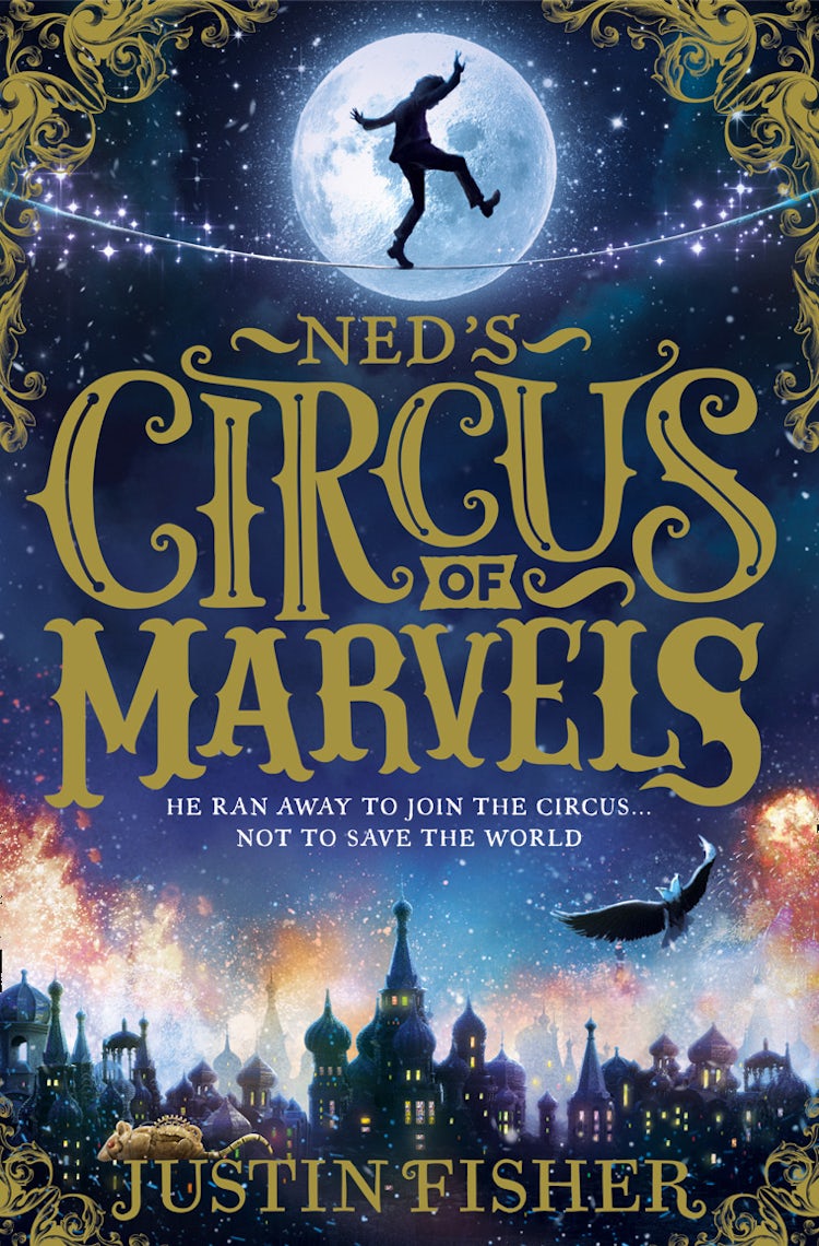 Cover image for Ned’s Circus of Marvels (Ned’s Circus of Marvels, Book 1), isbn: 9780008124533