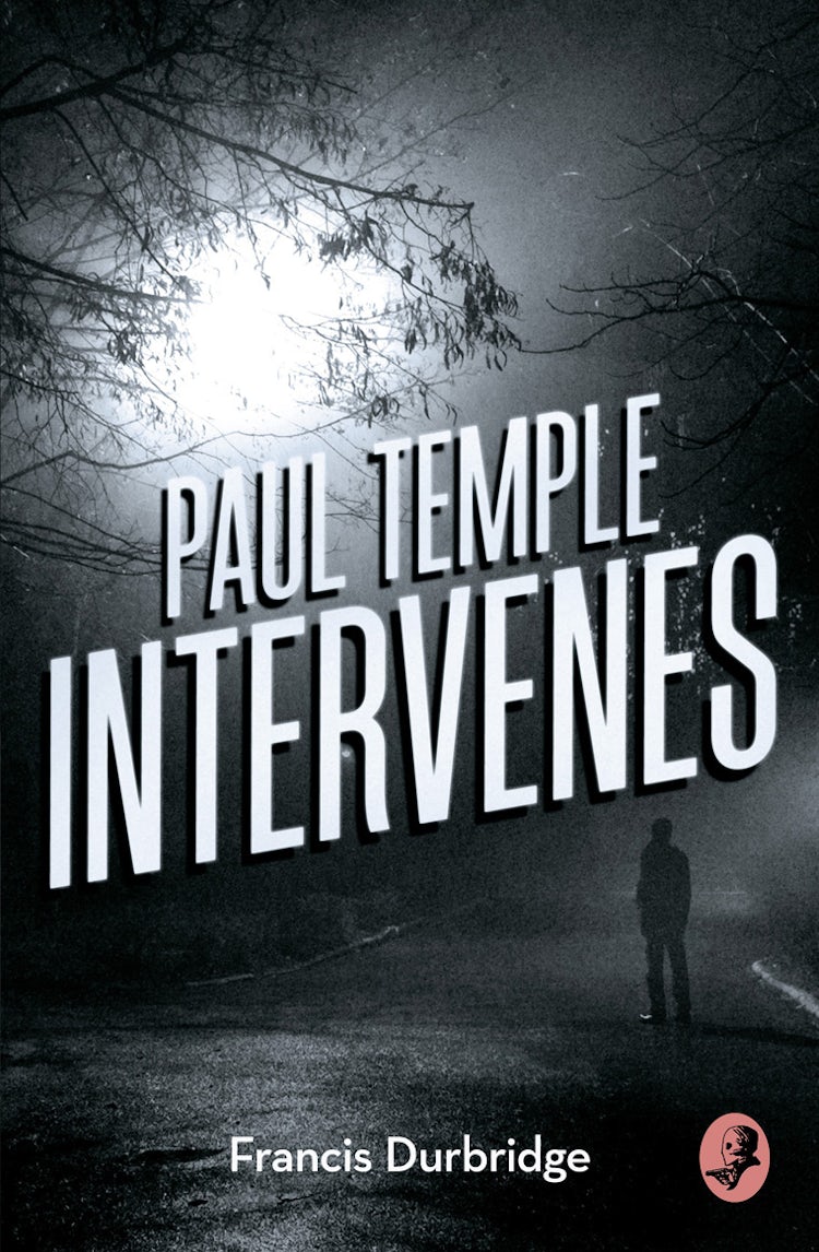 Cover image for Paul Temple Intervenes [A Paul Temple Mystery Edition], isbn: 9780008125622
